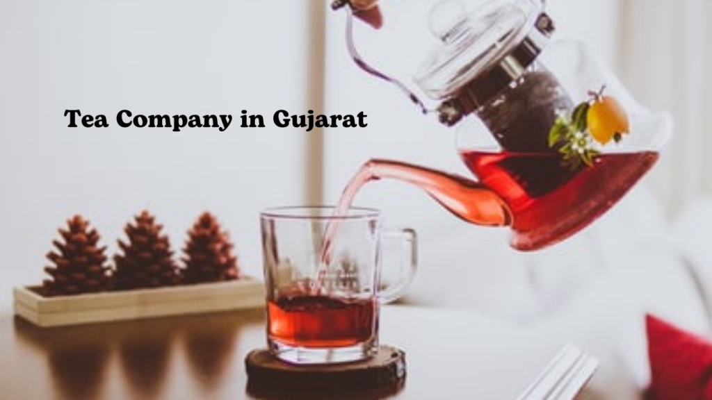 Tea Company in Gujarat